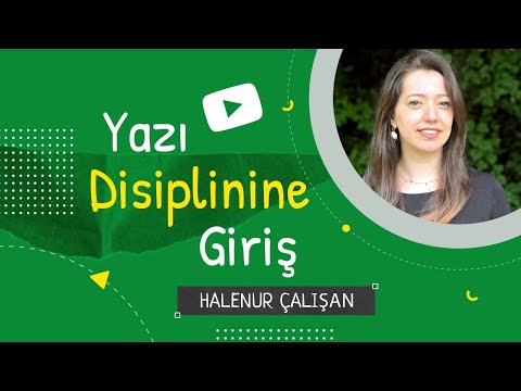 Yazı Disiplinine Giriş - Halenur Çalışan