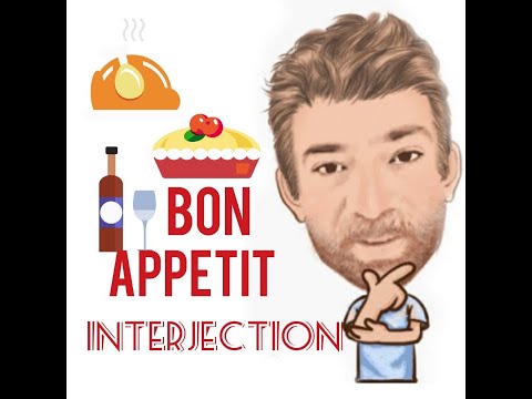 English Tutor Nick P Interjection (49) Bon Appetit  - Origin