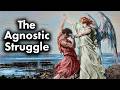 Agnostics Spiritually Struggle More Than Atheists—But Feel Better About God