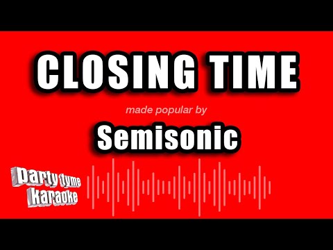 Semisonic - Closing Time (Karaoke Version)
