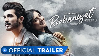 Roohaniyat - MX Serial | Official Trailer | Arjun Bijlani | Kanika Mann | Love Story | Romance Drama