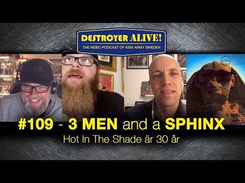 #109 DestroyerAlive - 3 men and a sphinx