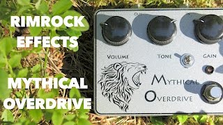 Video thumbnail for Rimrock Effects Mythical Overdrive demo by Pedals & Stuff