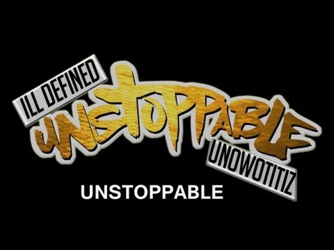 ILL Defined Feat Jaja Soze - Unstoppable (Unstoppable Mixtape)