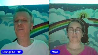 Evangelho - 18h