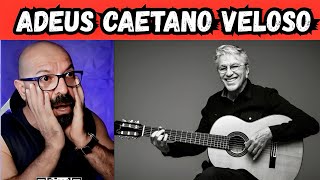 Esquerda cancela Caetano, adeus Caetano Veloso.