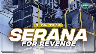 Download lagu DJ SERANA SLOW TRAP FULL BASS TERBARU mp3