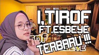 Download lagu I'TIROF - Sabyan Ft Esbeye | Lirik dan terjemahan mp3