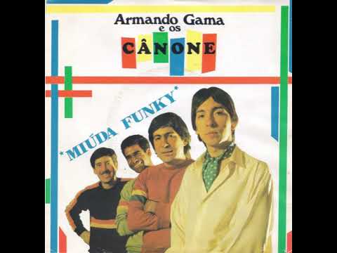 Armando Gama e os Cânone - Miúda Funky (1982, Portugal)