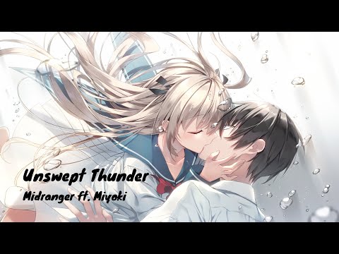 Unswept Thunder - Midranger ft Miyoki with lyrics