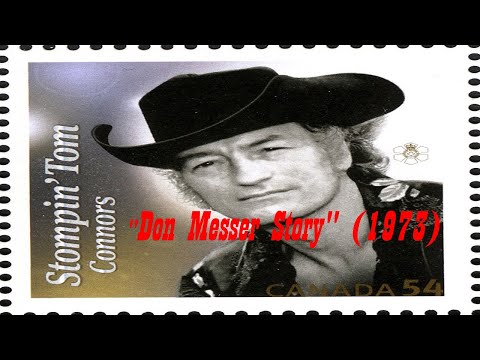 Stompin' Tom Connors "Don Messer Story" (1973)