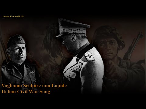 Vogliamo Scolpire una Lapide - Italian Civil War Song - With Lyrics