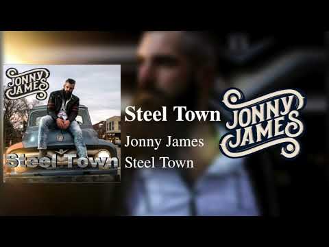 Jonny James - Steel Town