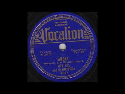 Angry - Tiny Hill and His Orchestra - 1939 - HQ Sound