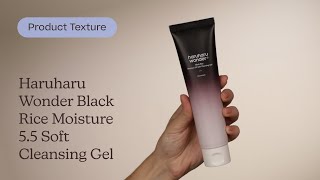 Haruharu Wonder Black Rice Moisture 5.5 Soft Cleansing Gel Texture | Care to Beauty