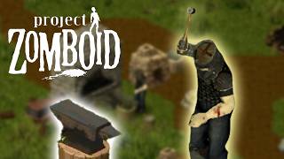 Project Zomboid Demircilik Rehberi