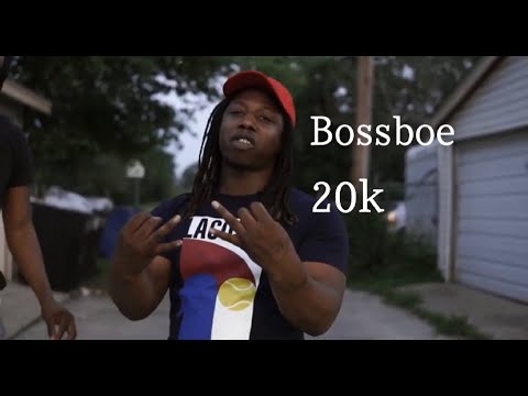 BossBoe - 20k (Official Video) Dir by @773Visuals