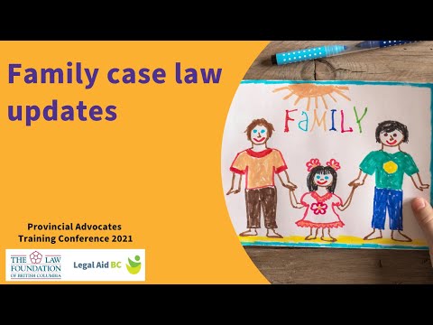 BC Family law case law updates - Full presentation