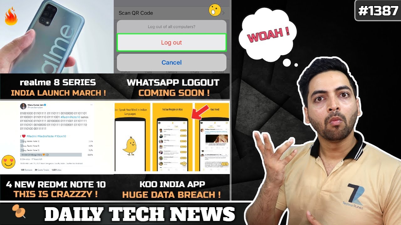 realme 8 India March,WhatsApp Logout,4 Redmi Note 10 Phones India,Micromax 5G Phone,Koo Data Breach