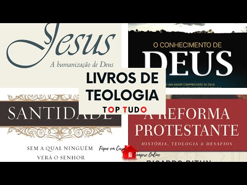 LIVROS DE TEOLOGIA - Os livros mais lidos na atualidade - TOP TUDO