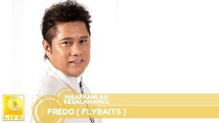 Download lagu Fredo (Firebaits) - Maafkanlah Kesalahanku mp3