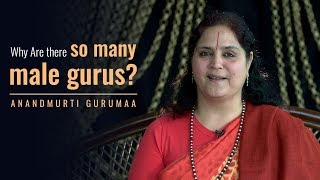 Why are there so many male gurus? 