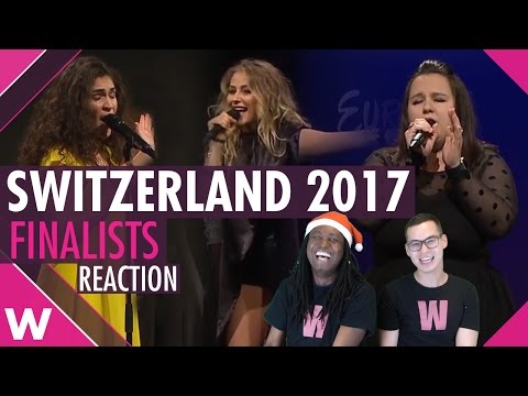 Switzerland 2017: Reacting to the 6 Finalists in Die Entscheidungsshow