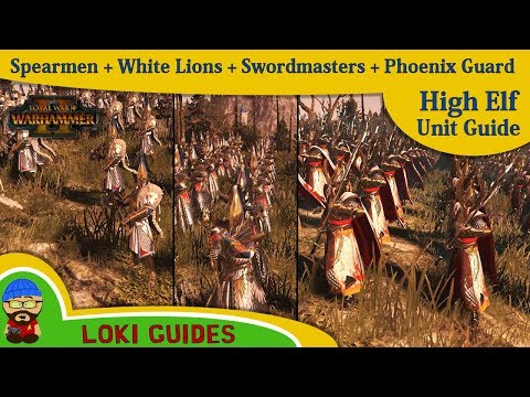 High Elf Unit Guide: Spearmen, White Lions, Swordmasters & Phoenix guard - Total War: Warhammer 2