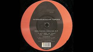 Intermolecular Forces - Forced Vibra (Techno 1997)