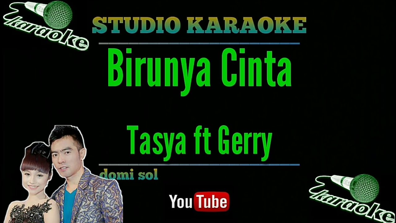 Karaoke Birunya Cinta - Tasya ft Gerry + lirik