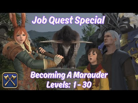 Final Fantasy XIV - Job Quest Special: Marauder (levels 1 - 30)