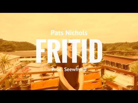 Pats Nichols - Fritid (Video)