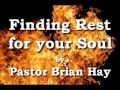 Finding Rest for your Soul 