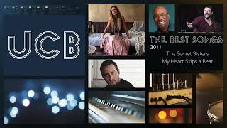 The Secret Sisters - My Heart Skips a Beat