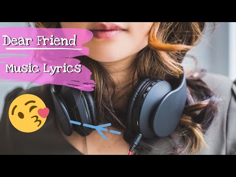 Dear  Friend by Sugar Blizz, Vicki Vox Music Lyrics (Ceb Trip Background)