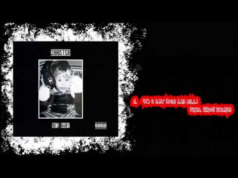 Zibbster - 90'S BABY (deki Laik Killa, prod. StreetSound)