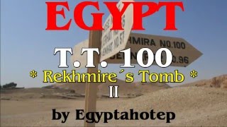 EGYPT 662  - REKHMIRE'S Tomb *T.T. 100* II (by Egyptahotep)