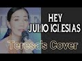 Hey song by Julio Iglesias   TERESA cover  - Lyrics