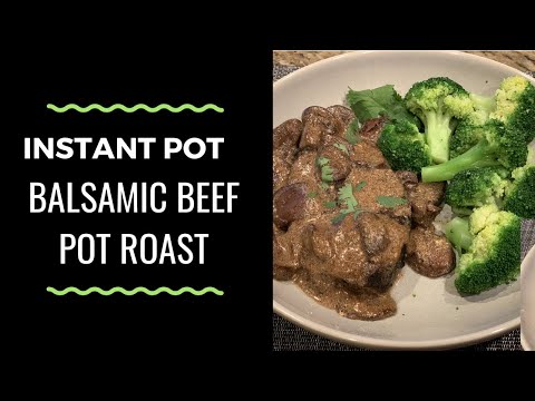 Instant Pot Balsamic Beef Pot Roast | Keto-Friendly...