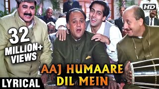 Aaj Humaare Dil Mein | Lyrical | Hum Aapke Hain Koun | Salman, Madhuri | Lata Didi & Kumar Sanu Hits