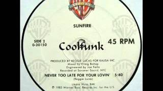 Sunfire - Never Too Late For Your Lovin&#39; (12&quot; Funk 1983)