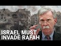 Israel must invade Rafah to destroy Hamas | John Bolton