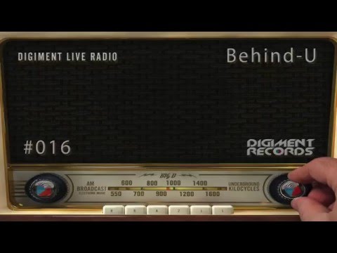 Digiment Live Radio #016 - Behind-U