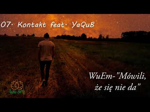 WM WonderMind - 07. Kontakt feat. YaQub