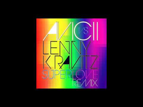 SuperLove (Original Mix) Avicii ft. Lenny Kravitz