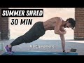 30 MIN SUMMER SHRED Rowan Row