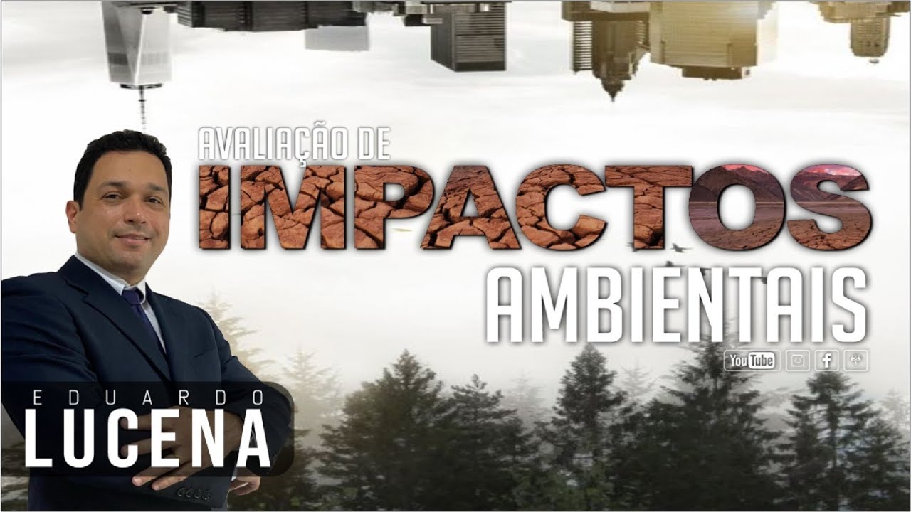 Métodos de avaliação de impactos ambientais e aplicações