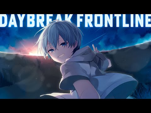 DAYBREAK FRONTLINE / ころん 『実況者が全力で歌ってみた』すとぷり