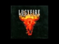 Lucyfire - Thousand Million Dollars in the Fire ...
