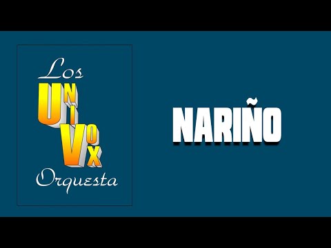 Orquesta Los Univox | Nariño
